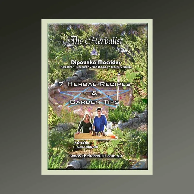 7 Herbal Recipes and Garden Tips: Knowledge of Herbs and Healing DVD